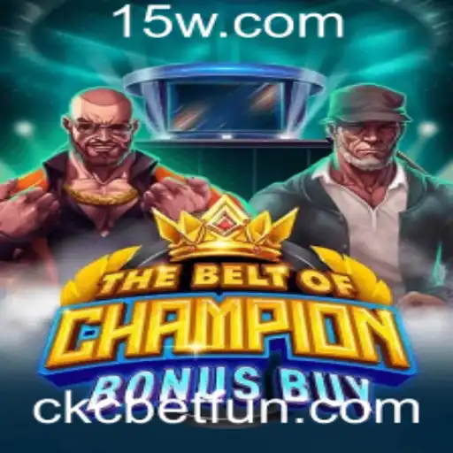 Descubra o Universo de TheBeltOfChampionBonusBuy com Ckcbet